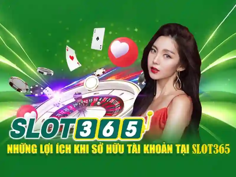 Lý Do Chọn SLOT365