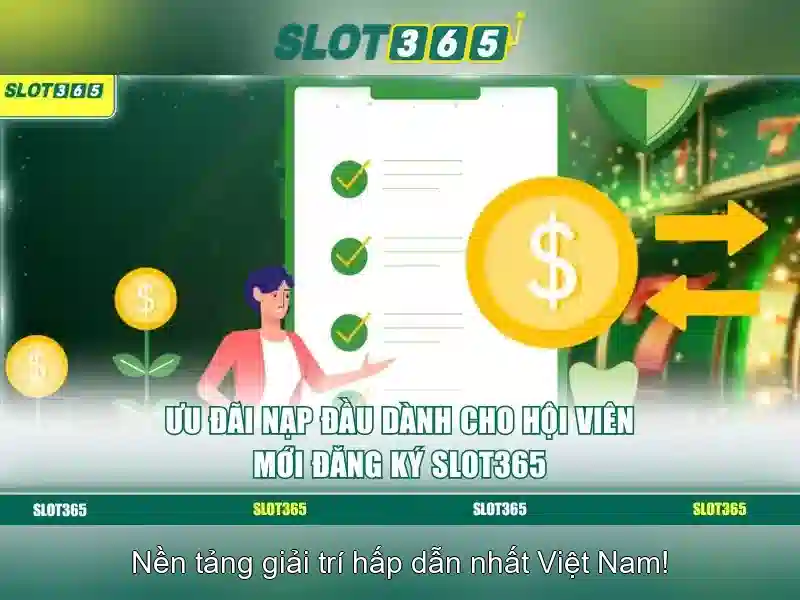 Nạp Tiền Slot365