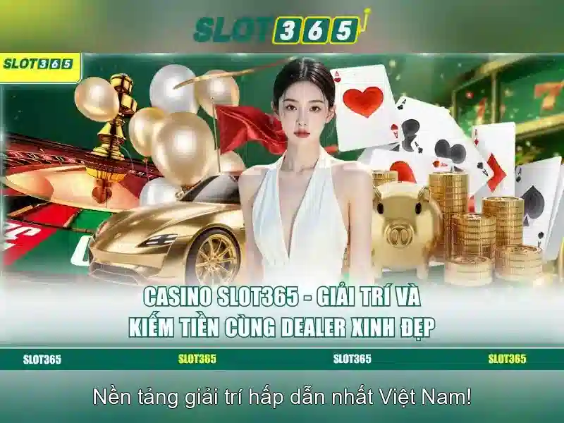 SLOT365 - Trải Nghiệm Đỉnh Cao Trong Thế Giới Cá Cược Trực Tuyến