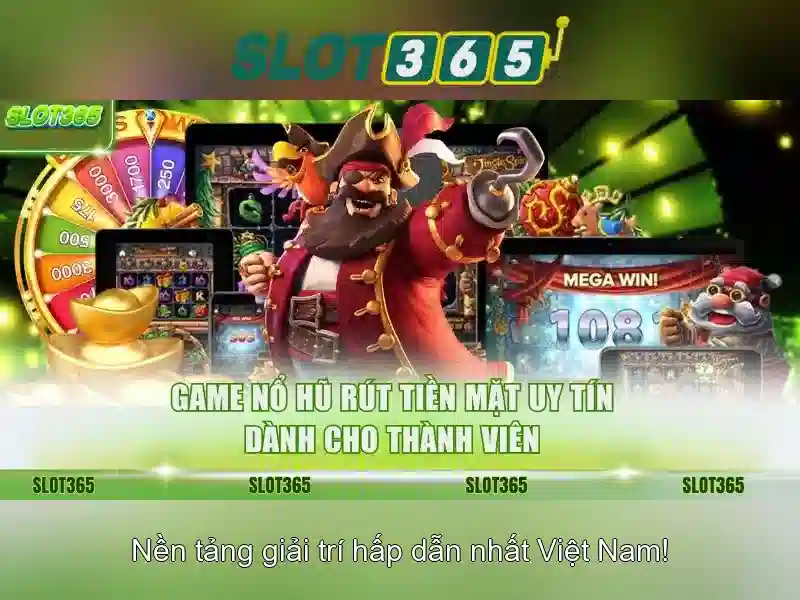 Trải nghiệm tải Slot365